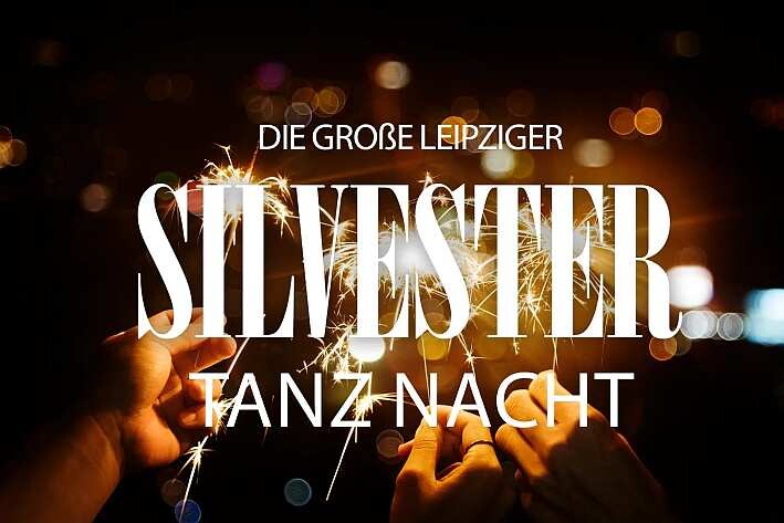 Silvester 2025 im Haus Leipzig